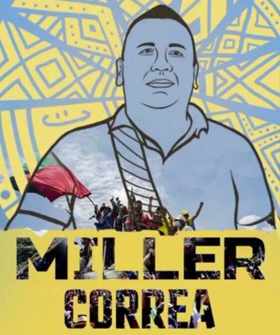 Comunicat en rebuig a l’assassinat de José Miller Correa, autoritat de l’Asociación de Cabildos Indígenas del Norte del Cauca