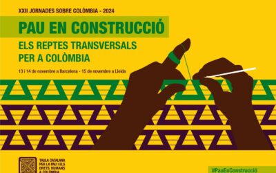 Tejemos la paz en las XXII Jornadas de la Taula sobre Colombia