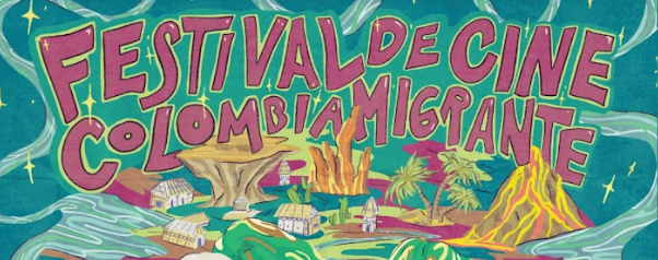 Festival Internacional de Cine Colombia Migrante